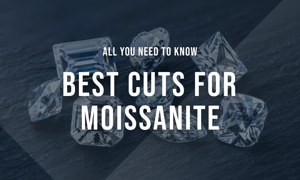 Best cuts for moissanite