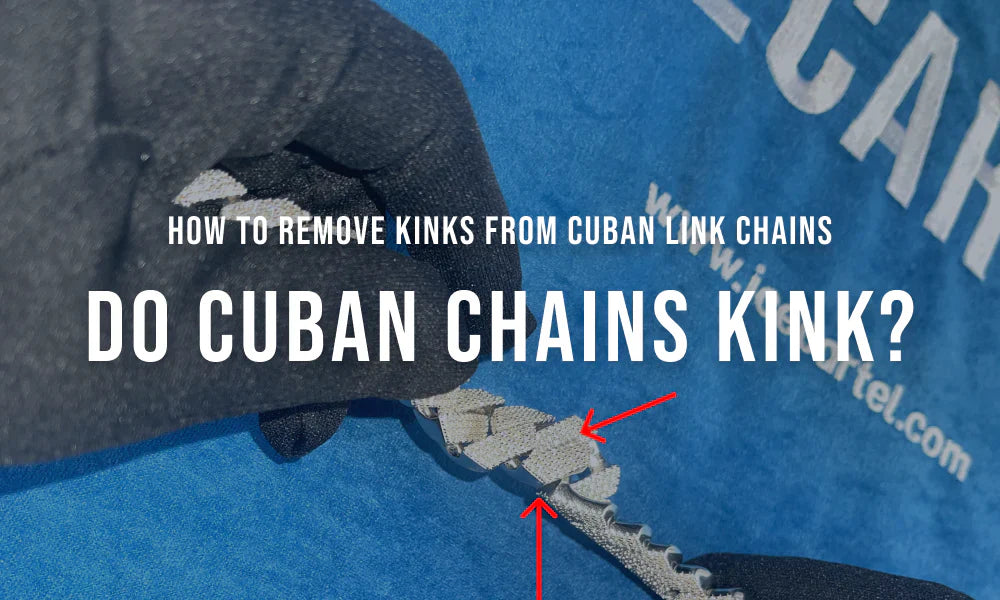 Do Cuban Link Chains Kink? How to Remove Kinks from Cuban Link Chains
