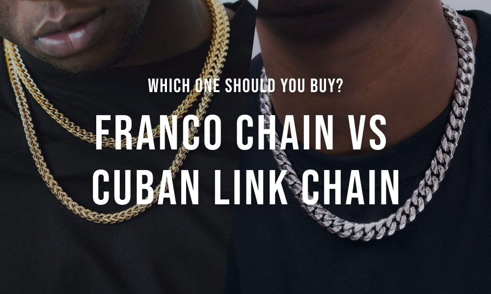 Franco Chain vs Cuban Link Chain