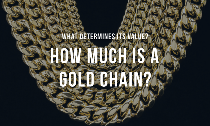 How Much Is a Gold Chain and What Determines Its Value?