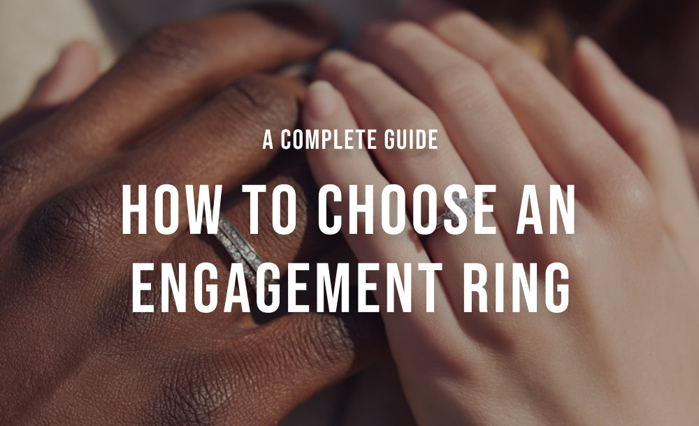 how to choose an engagement ring