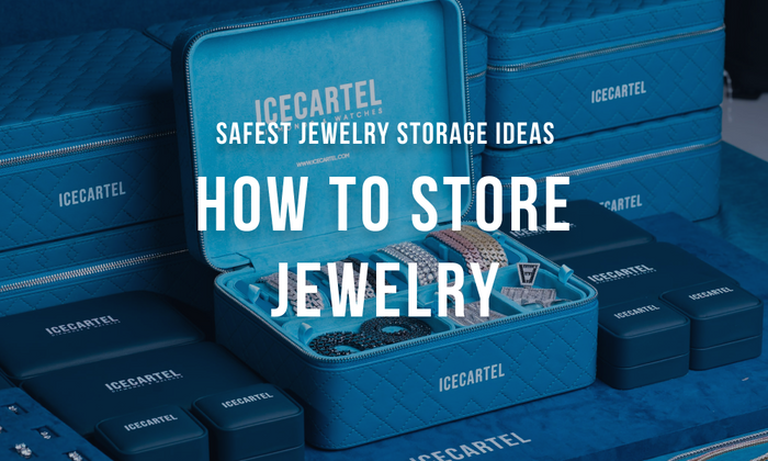How to Store Jewelry: Safest Jewelry Storage Ideas