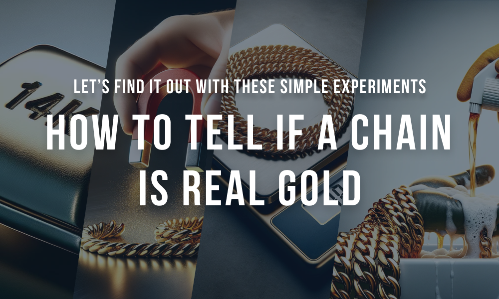 Comment savoir si une chaîne est en or véritable