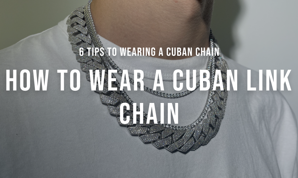How to wear a cuban link chain