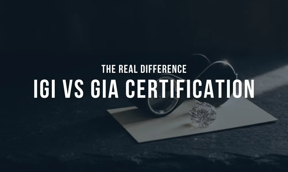 IGI vs GIA Certification: The Real Difference