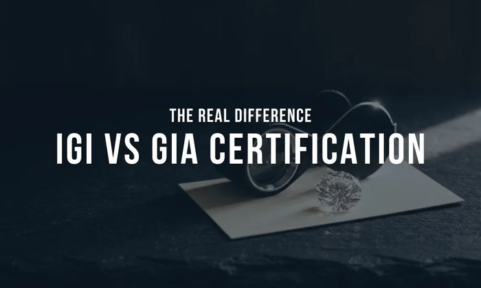 IGI vs GIA Certification: The Real Difference