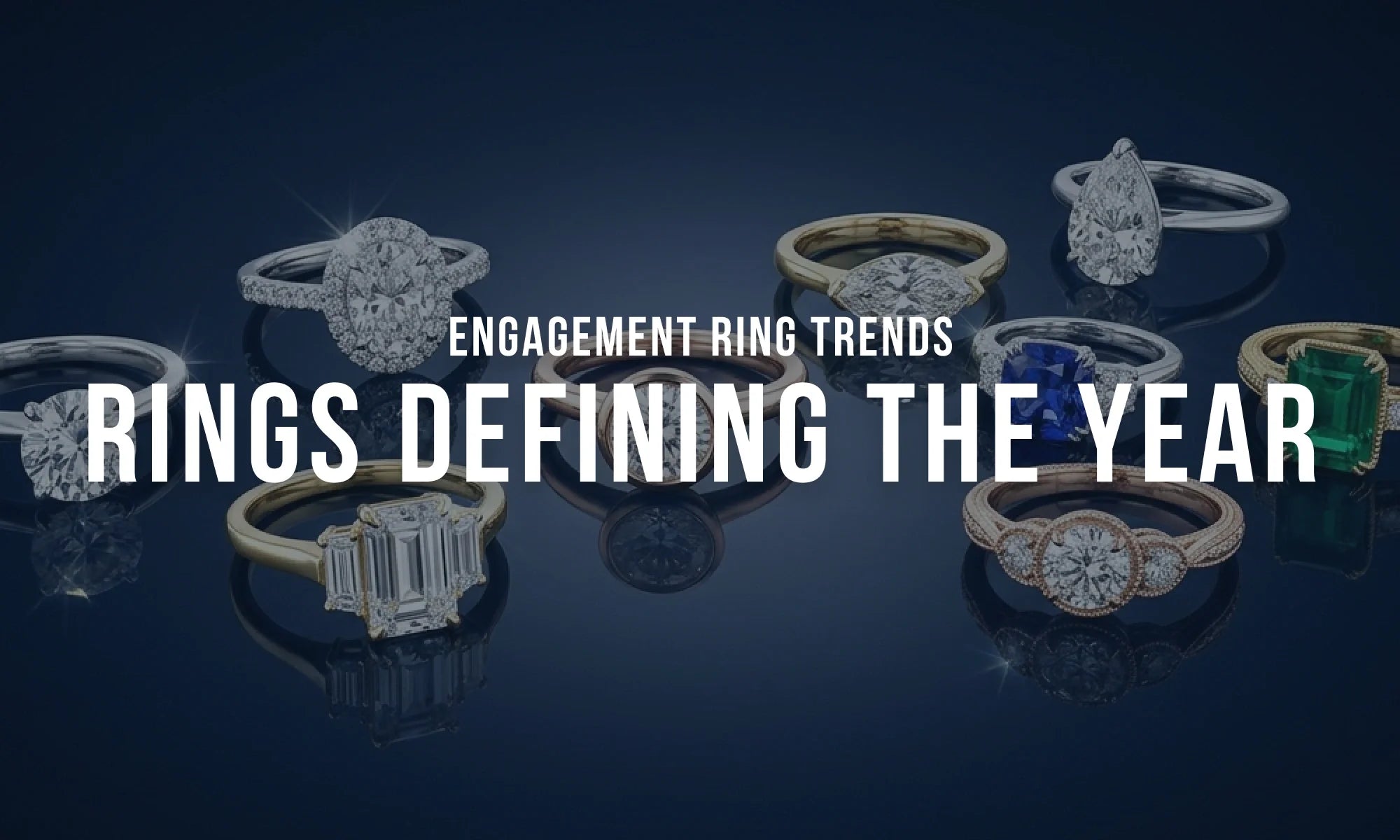 Latest Engagement Ring Trends