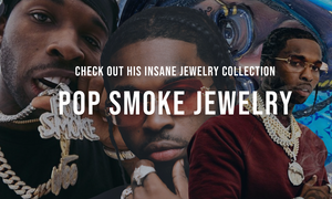 Check Out Pop Smoke's Insane Jewelry Collection - Icecartel