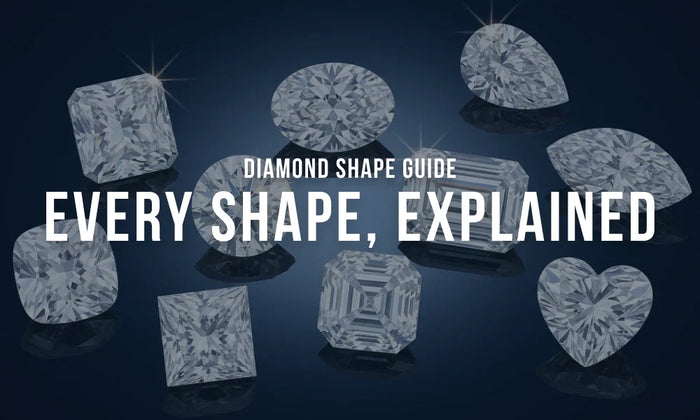 The Complete Diamond Shape Guide