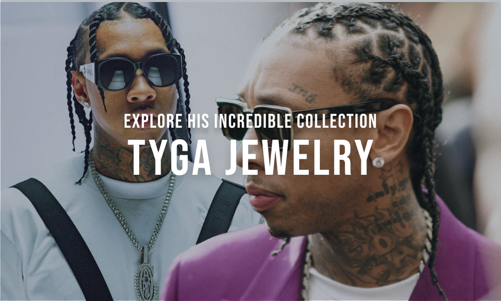 Tyga Jewelry Collection