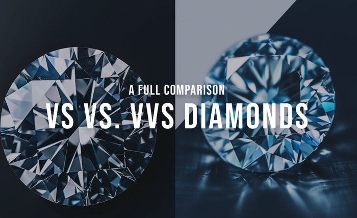 VS vs. VVS Diamonds: A Full Comparison