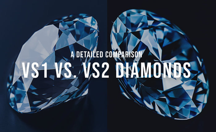 VS1 vs. VS2 Diamonds: A Detailed Comparison