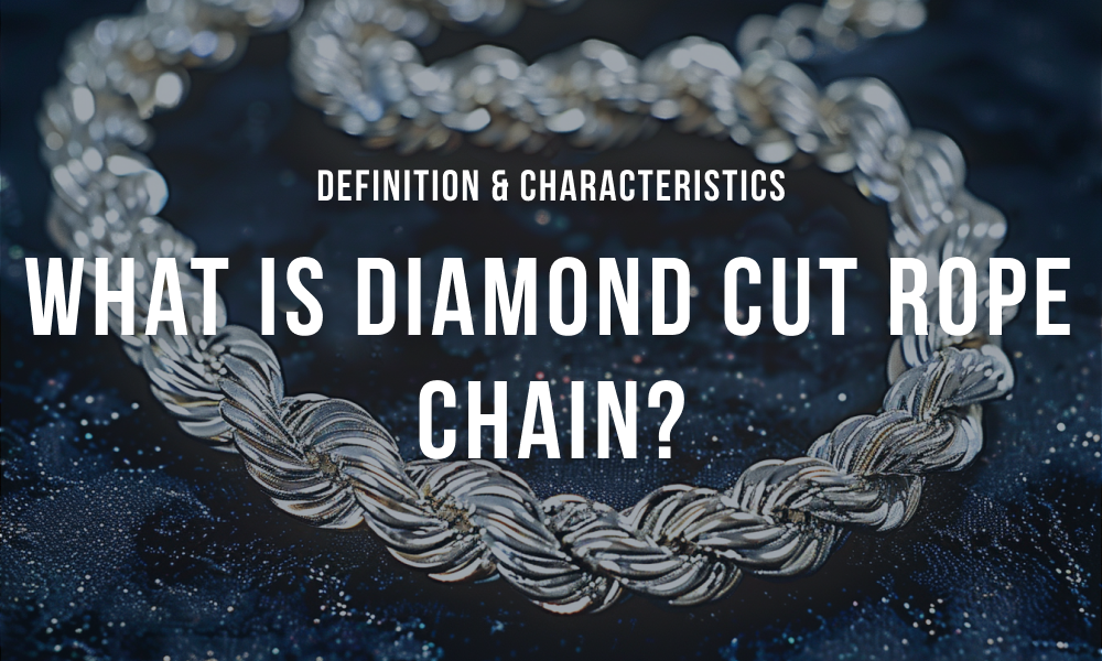 What is a diamond cut rope chain?