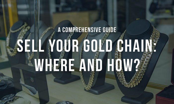 Sell Your Gold Chain: Where and How